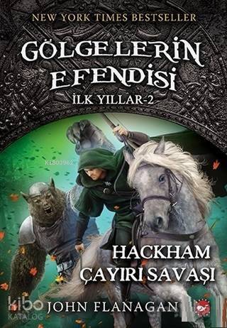 Gölgelerin Efendisi - İlk Yıllar 2; Hackham Çayırı Savaşı - 1