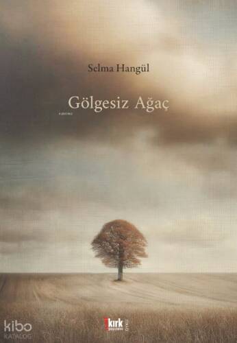 Gölgesiz Ağaç - 1