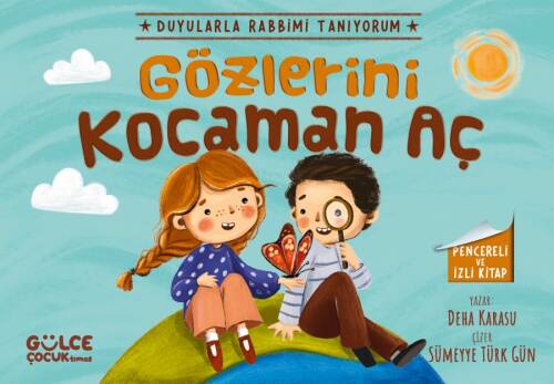 Gözlerini Kocaman Aç - Duyularla Rabbimi Tanıyorum 3 - (Pencereli Kitap) - 1