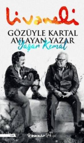 Gözüyle Kartal Avlayan Yazar Yaşar Kemal - 1