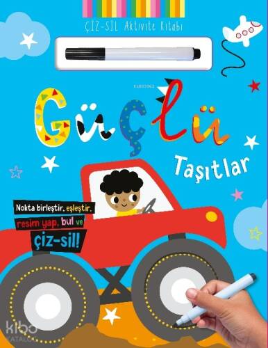 Güçlü Taşıtlar;Çiz – Sil Aktivite Kitabı - 1