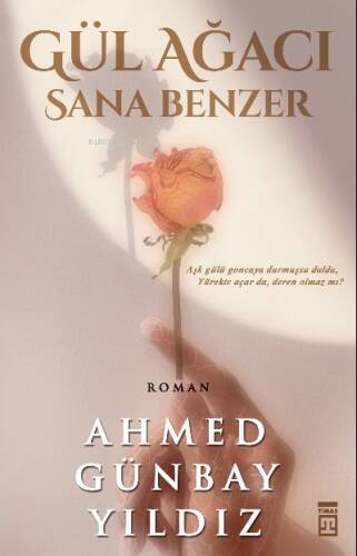 Gül Ağacı Sana Benzer - 1