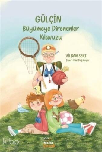 Gülçin Büyümeye Direnenler - 1