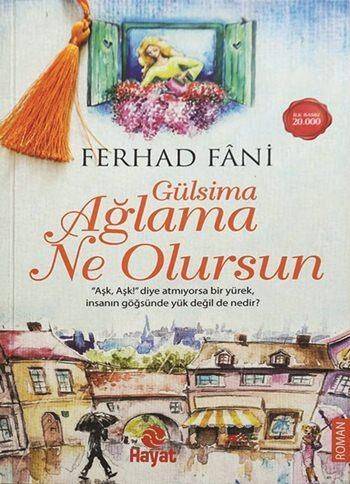 Gülsima Ağlama Ne Olursun - 1
