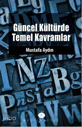 Güncel Kültürde Temel Kavramlar - 1