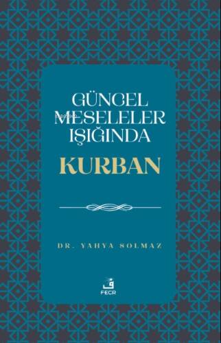Güncel Meseleler Işığında Kurban - 1