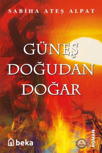 Güneş Doğudan Doğar - 1