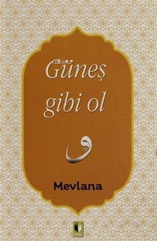 Güneş Gibi Ol - 1