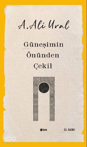 Güneşimin Önünden Çekil - 1