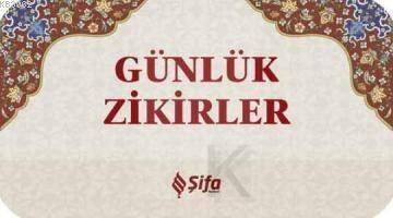 Günlük Zikirler - 1