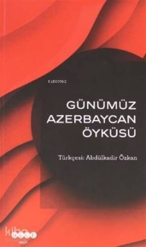 Günümüz Azerbeycan Öyküsü - 1
