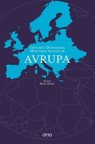 Günümüz Dünyasında Müslüman Azınlıklar;Avrupa - 1