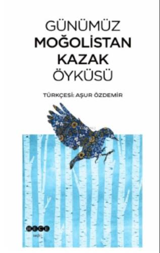 Günümüz Moğolistan Kazak Öyküsü - 1