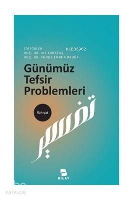 Günümüz Tefsir Problemleri - 1