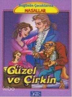 Güzel ve Çirkin - 1