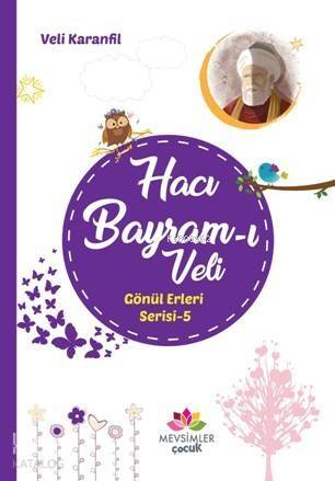 Hacı Bayram-ı Veli Gönül Erleri 5 - 1