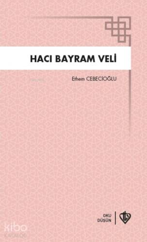 Hacı Bayram Veli - 1
