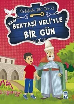 Hacı Bektaşi Veli'yle Bir Gün - 1