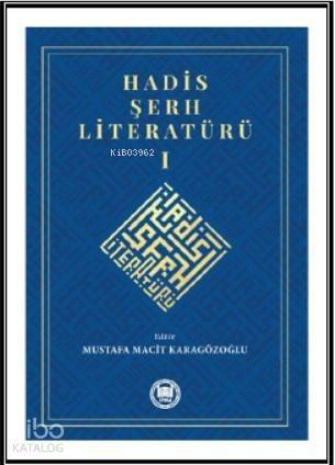 Hadis Şerh Literatürü 1 - 1