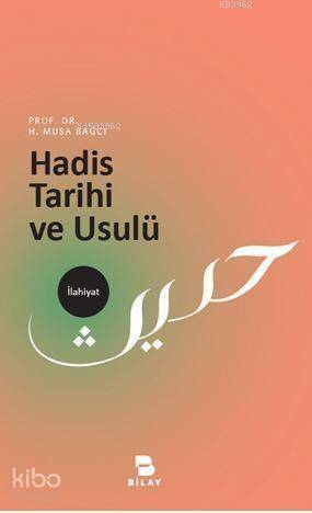 Hadis Tarihi ve Usulü - 1