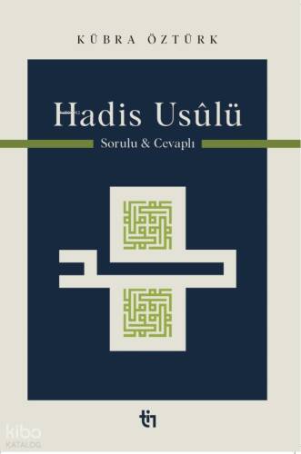 Hadis Usûlü - Sorulu Cevaplı - 1