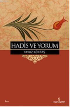 Hadis ve Yorum - 1