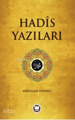 Hadis Yazıları - 1