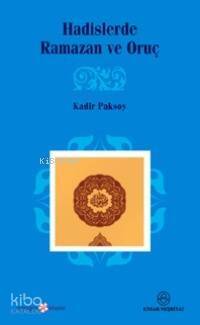 Hadislerde Ramazan ve Oruç - 1