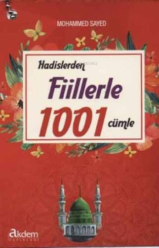 Hadislerden Fiillerle 1001 Cümle - 1