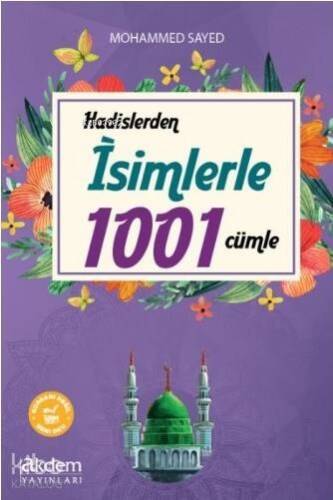 Hadislerden İsimlerle 1001 Cümle - 1