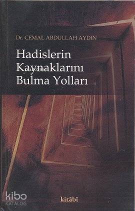 Hadislerin Kaynaklarını Bulma Yolları - 1
