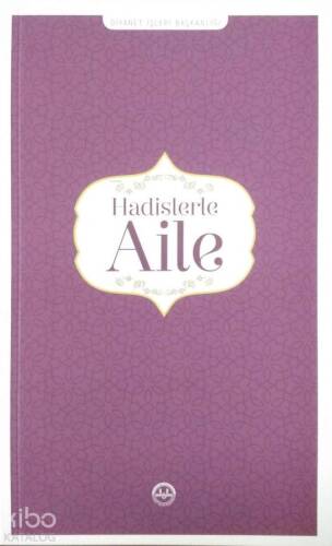Hadislerle Aile - 1