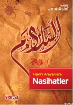 Hakk'ı Arayanlara Nasihatler - 1