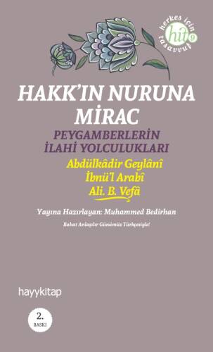 Hakk'ın Nuruna Mirac; Peygamberlerin İlahi Yolculukları - 1