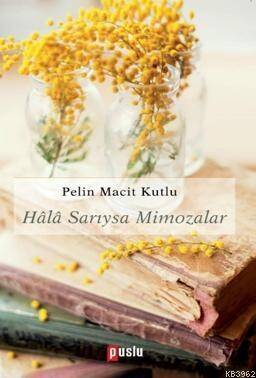 Hala Sarıysa Mimozalar - 1