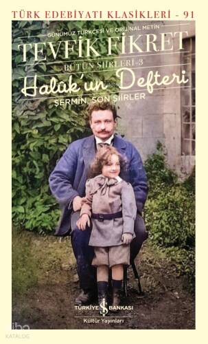 Halûk'un Defteri-Şermin;Son Şiirler -Bütün Şiirler - 3 - 1