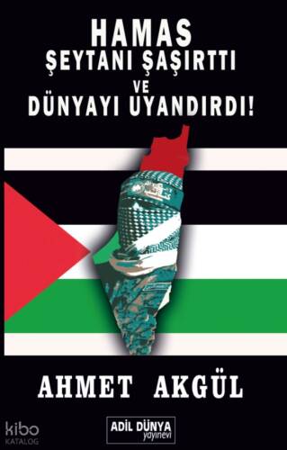 Hamas Şeytanı Şaşırttı ve Dünyayı Uyandırdı! - 1