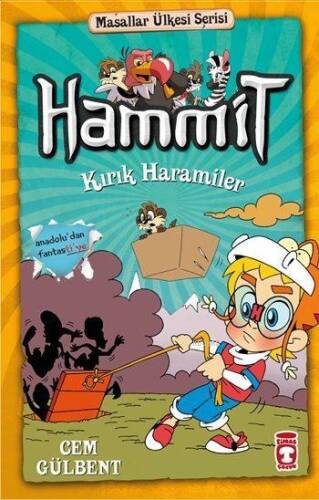 Hammit Kırık Haramiler; Masallar Ülkesi Serisi - 1