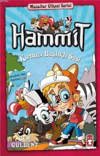 Hammit Kırmızı Başlıklı Sosi; Masallar Ülkesi Serisi - 1
