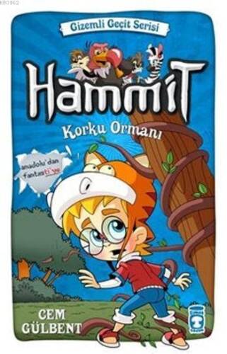 Hammit - Korku Ormanı (8+ Yaş); Gizemli Geçit Serisi - 1
