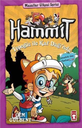 Hammit Tepegöz İle Kaf Dağı'nda; Masallar Ülkesi Serisi - 1