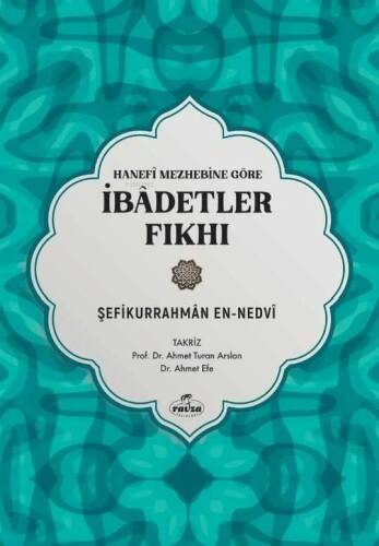 Hanefi Mezhebine Göre İbadetler Fıkhı - 1