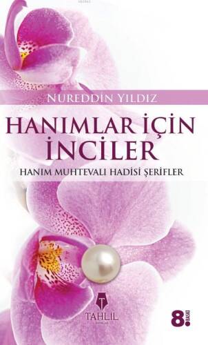 Hanımlara İnciler; Kadın Konulu Hadisler - 1