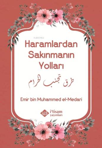 Haramlardan Sakınmanın Yolları - 1
