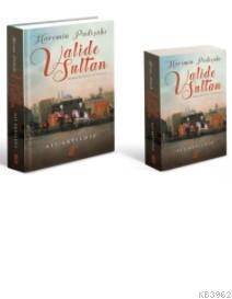Haremin Padişahı Valide Sultan (Ciltli) - 1