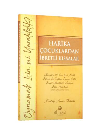 Harika Çocuklardan İbretli Kıssalar - 1
