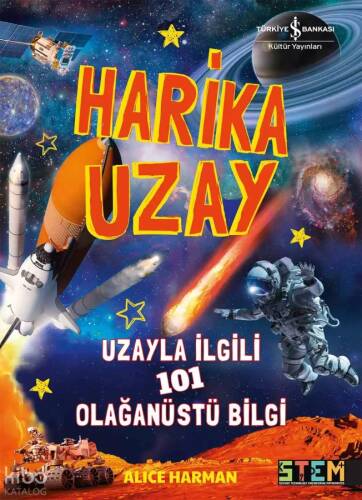 Harika Uzay – Uzayla İlgili 101 Olağanüstü Bilgi - 1
