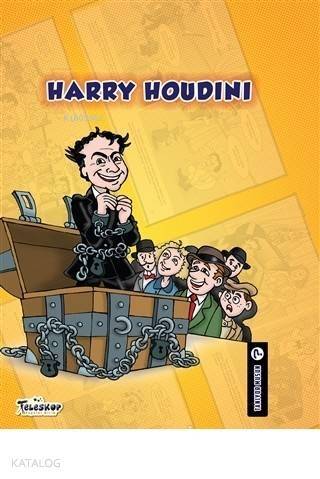 Harry Houdini - Tanıyor Musun? - 1