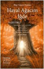 Hayal Ağacım İğde - 1