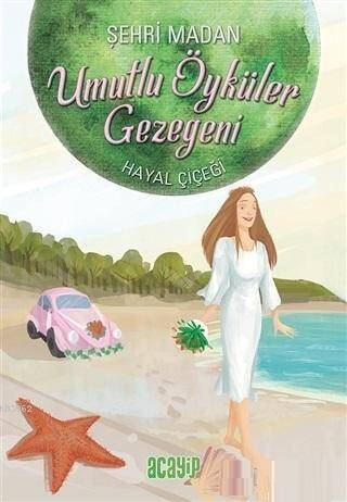 Hayal Çiçeği - 1